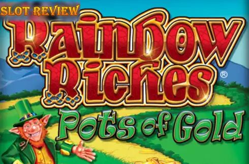 Rainbow Riches Pots of Gold slot